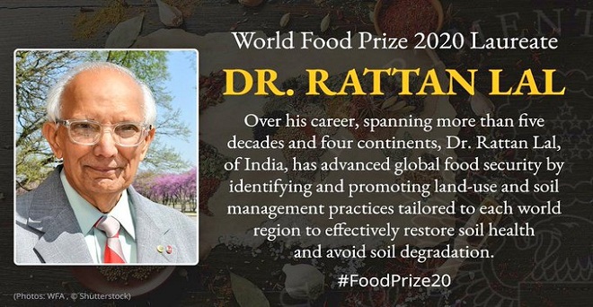 भारतीय मूल के मृदा वैज्ञानिक रतन लाल को 2020 का विश्व खाद्य पुरस्कार